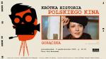 Krtka historia polskiego kina: Gorczka