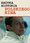 Krtka historia polskiego kina: Przypadek