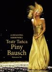 Pina Bausch - teatr taca - 2011
