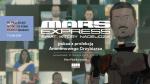 Mars Express. wiat, ktry nadejdzie - pokaz z prelekcj