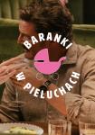 Baranki w Pieluchach: Materialici